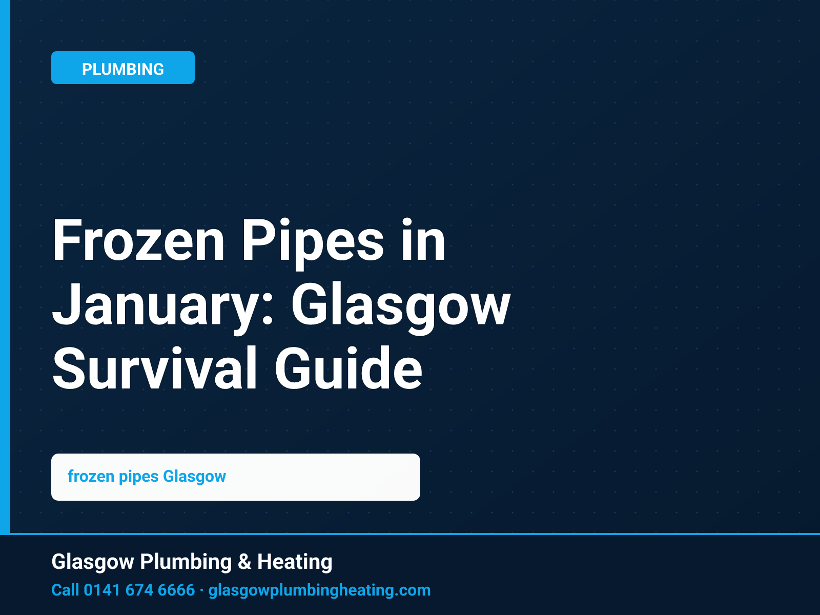 Frozen Pipes in January: Glasgow Survival Guide