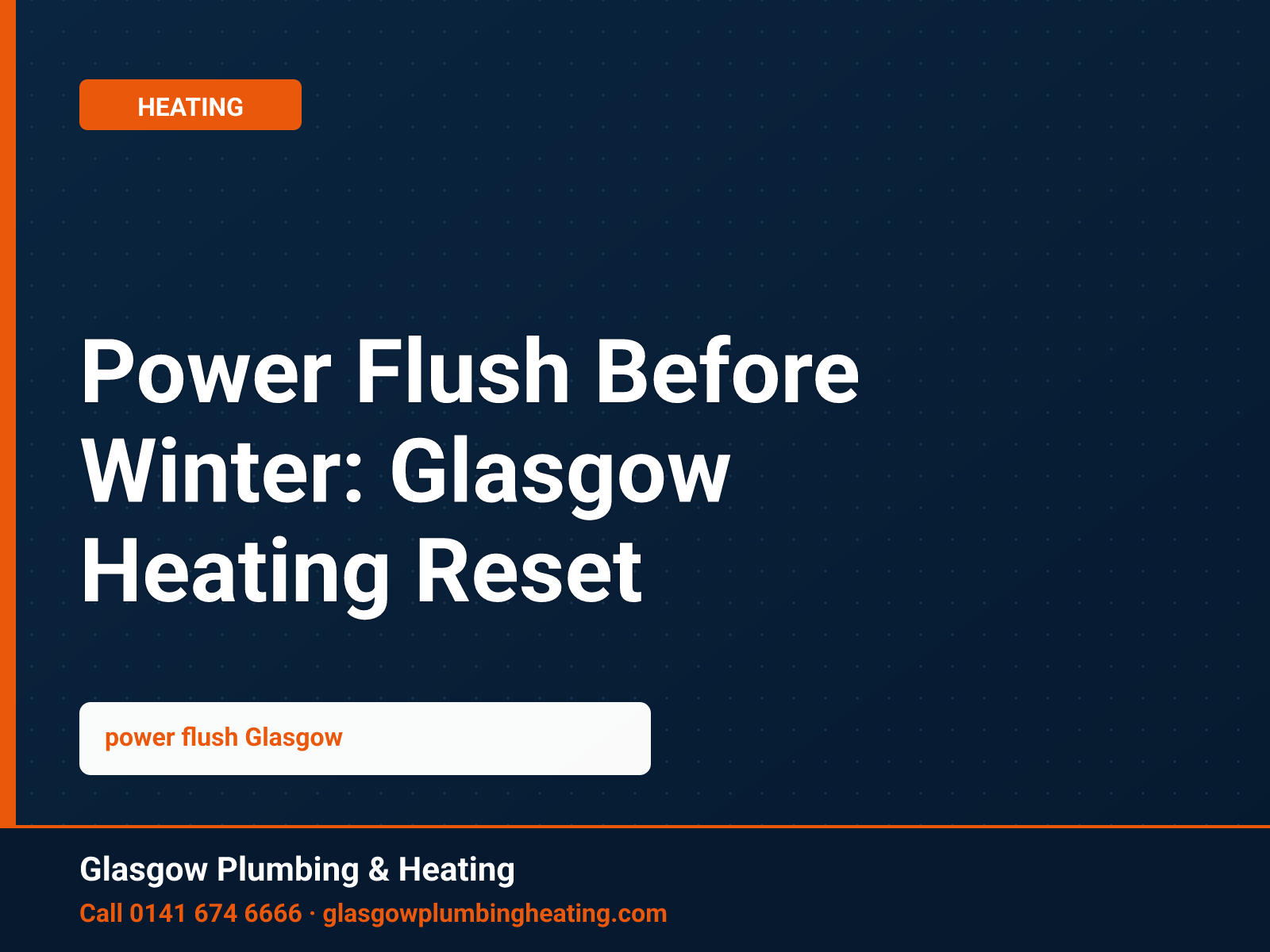 Power Flush Before Winter: Glasgow Heating Reset