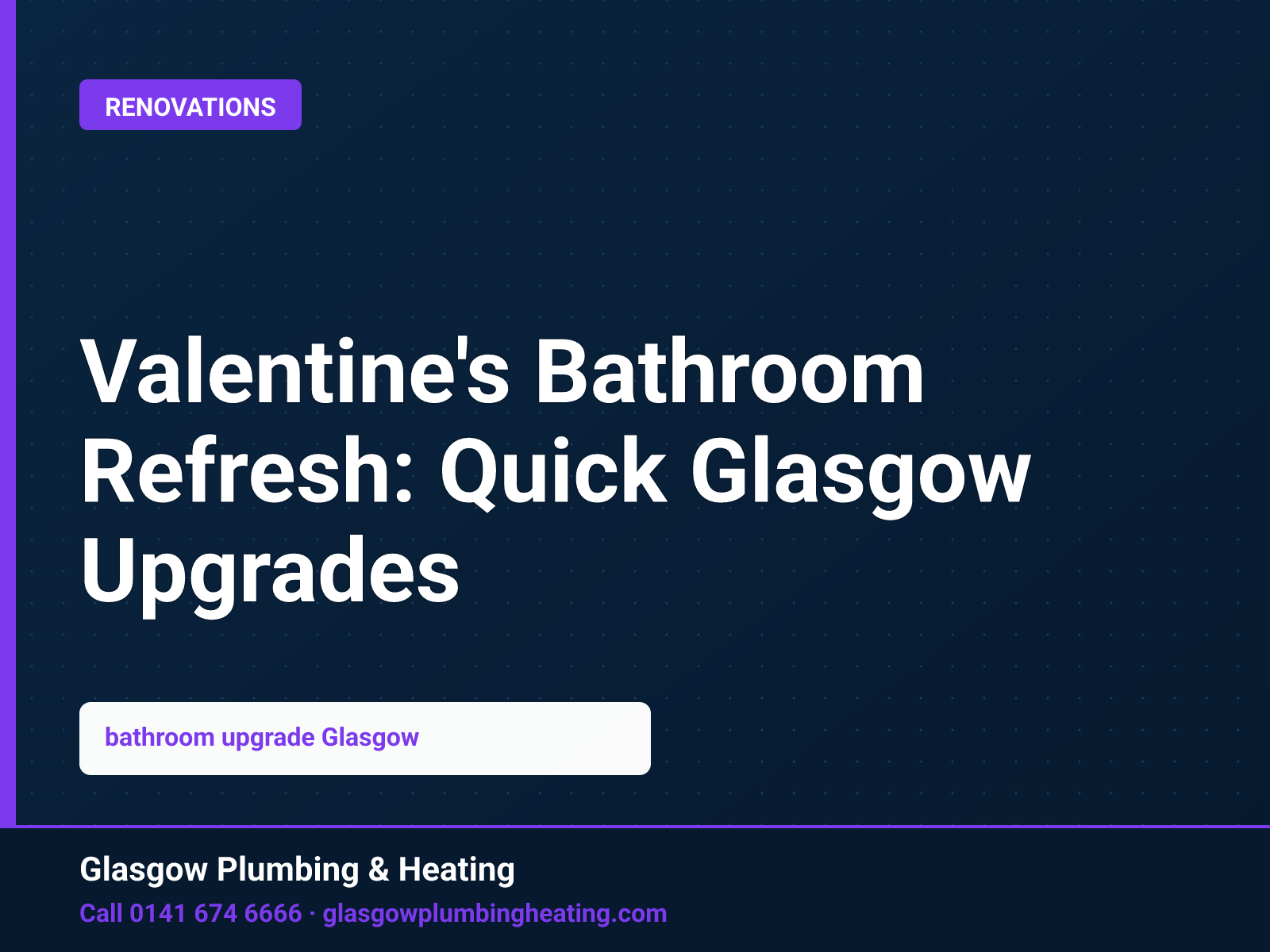 Valentine's Bathroom Refresh: Quick Glasgow Upgrades